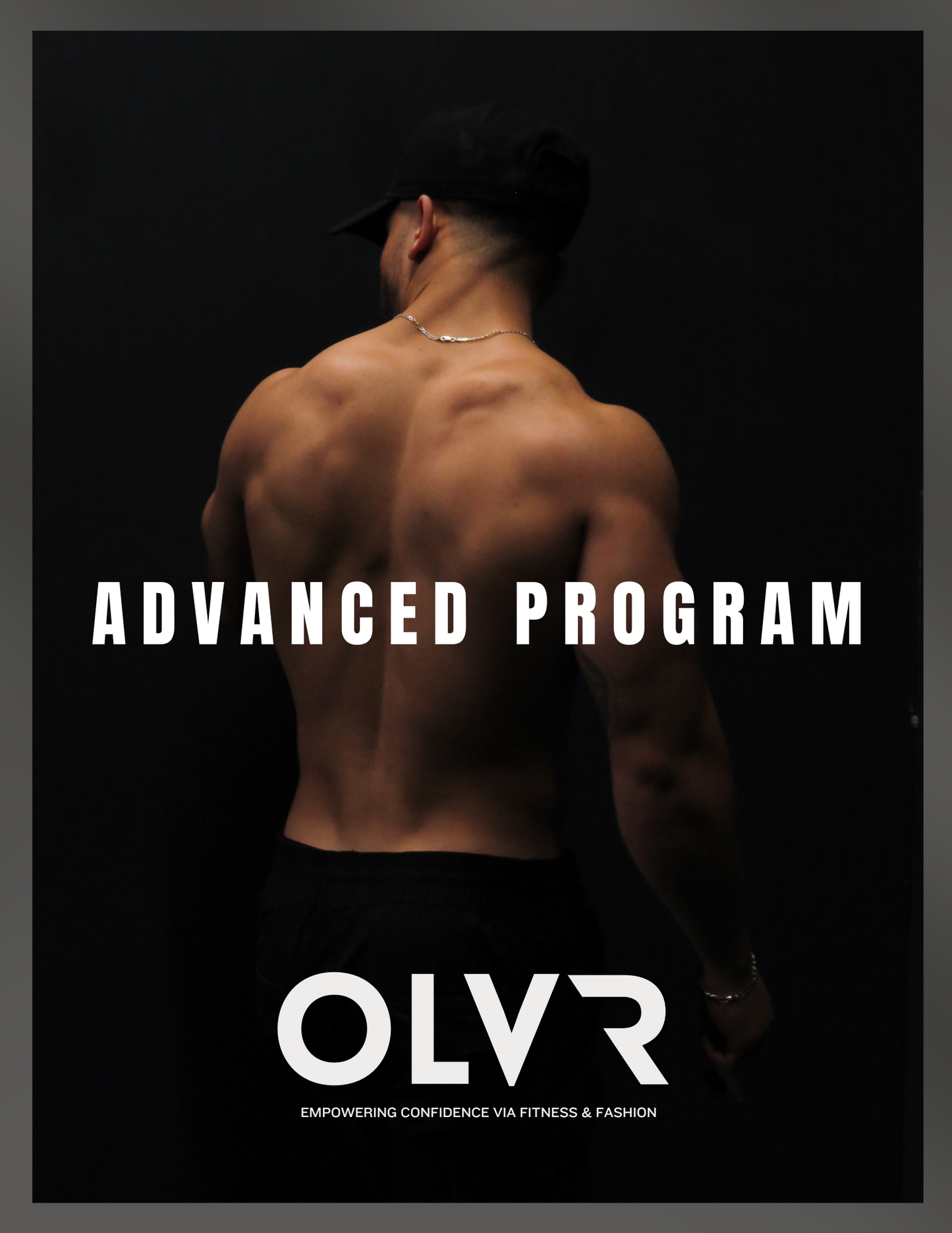 Advanced Program: Master Your Physique